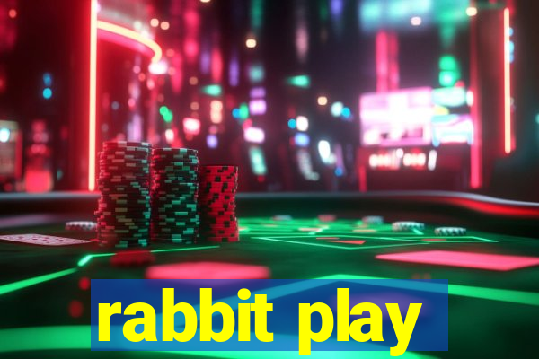 rabbit play